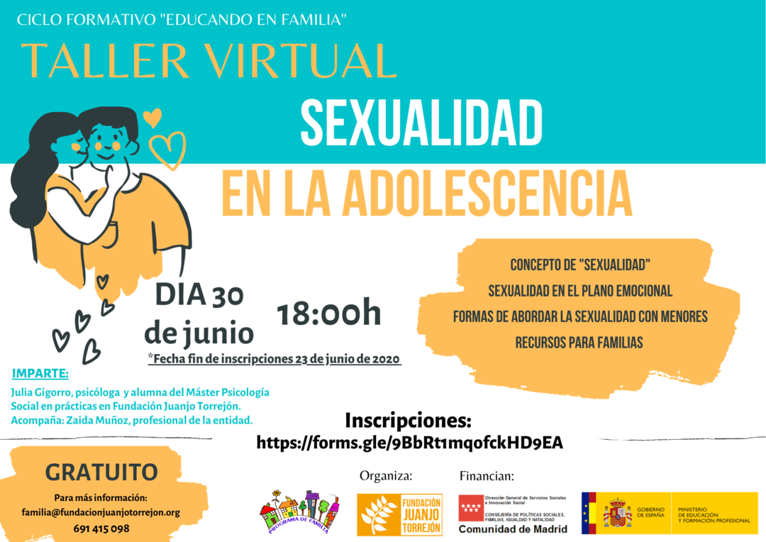 Abiertas Las Inscripciones Del Taller Virtual Sexualidad En La Adolescencia Fundación Juanjo 8437