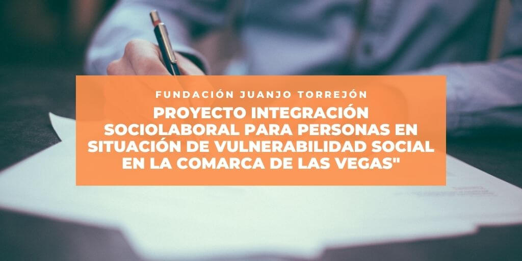 El Proyecto “Integración sociolaboral para personas en situación de vulnerabilidad social en la comarca de Las Vegas” cierra 2021 con más de veinte inserciones